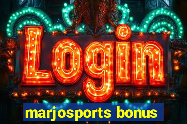 marjosports bonus